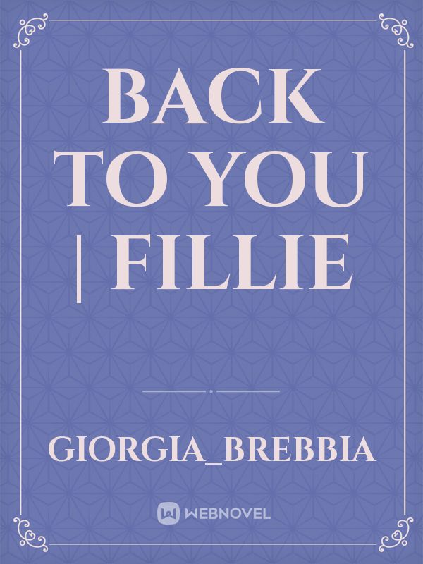 Back to you | FILLIE