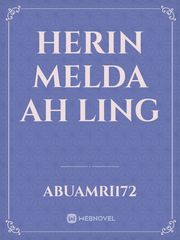 Herin
Melda
Ah Ling Book