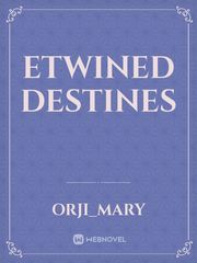Etwined Destines Book