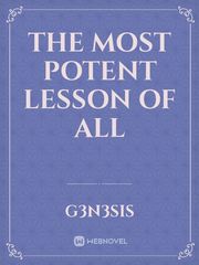The Most Potent Lesson Of All Book