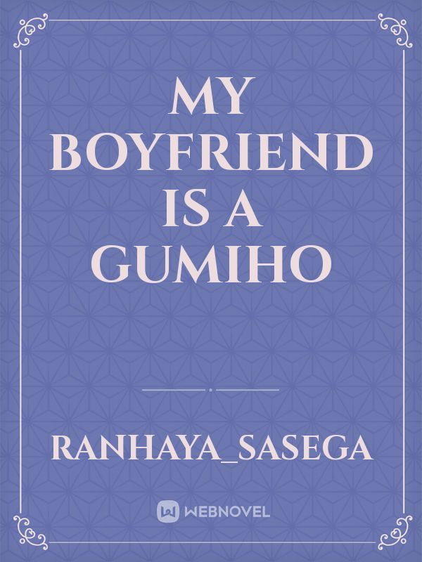 My Boyfriend is A Gumiho