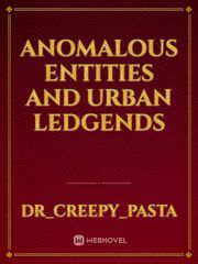 Anomalous entities and Urban ledgends Book