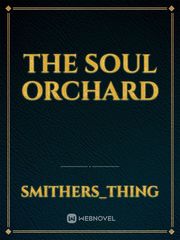 The soul orchard Book