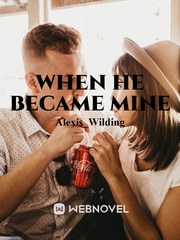 When he became mine Book