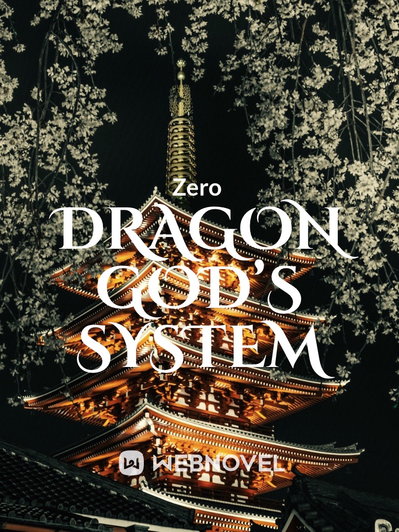 Dragon god’s system