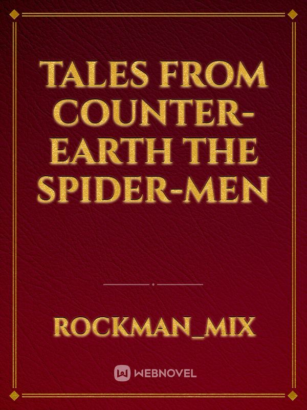 Tales from Counter-Earth
the Spider-Men Book