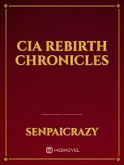 CIA Rebirth Chronicles Book