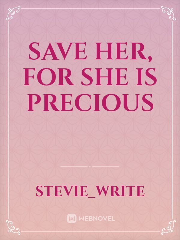 Save Her, For She is Precious Book