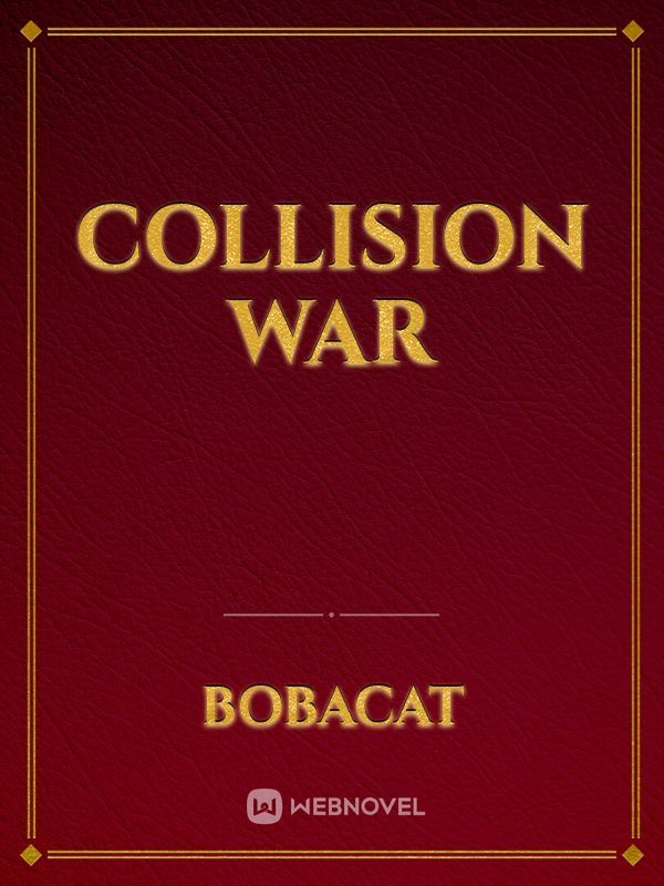 Collision War