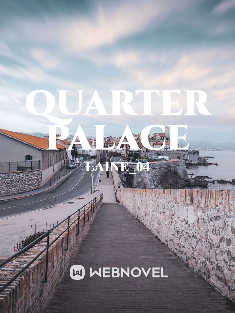 QUARTER PALACE [FILIPINO]