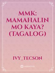 MMK: Mamahalin Mo Kaya? (Tagalog) Book
