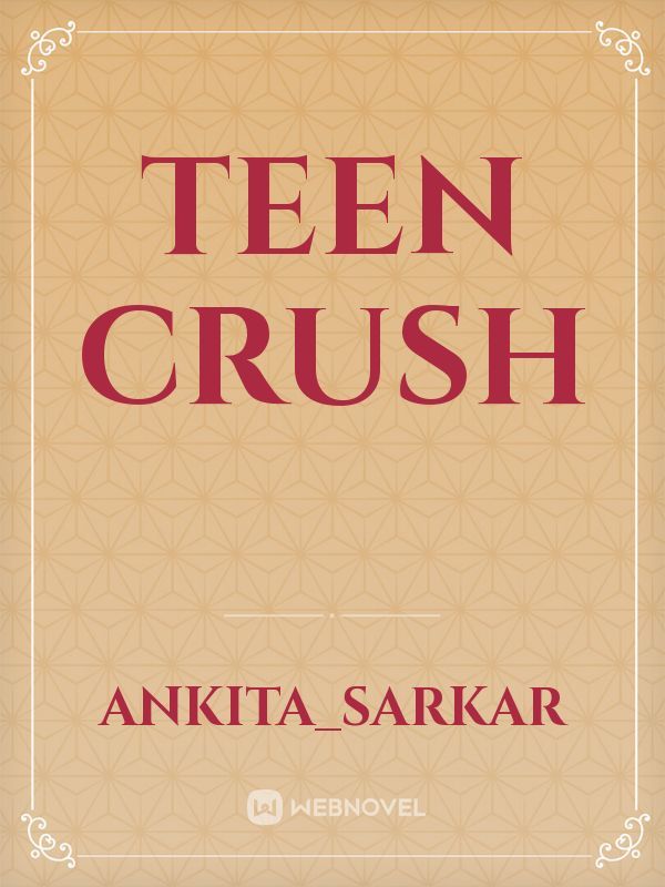 teen crush Book