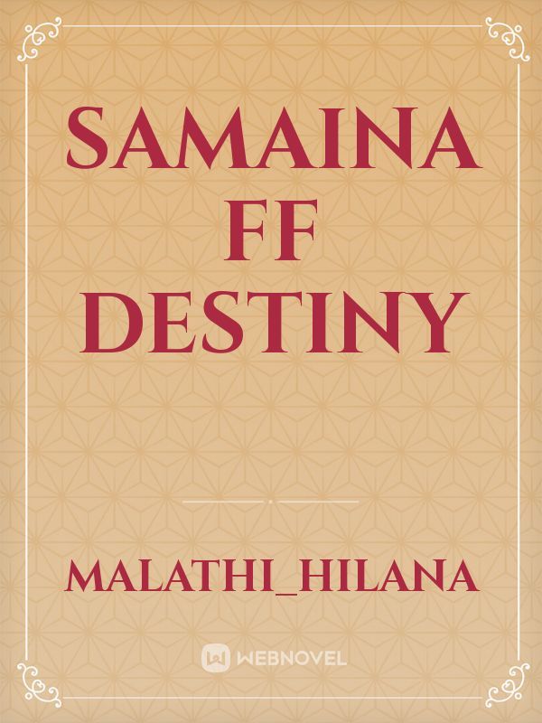 Samaina FF Destiny Book