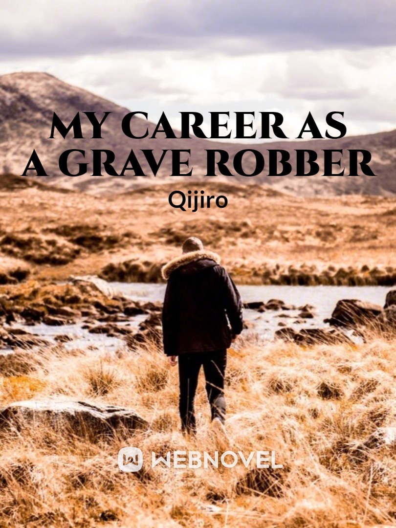My career as a grave robber