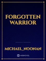 forgotten warrior Book