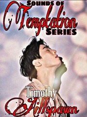 Sounds of Temptation Series - Book 1: Timothy Aillspawn Book
