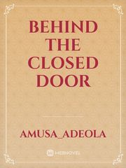 Behind the closed door Book