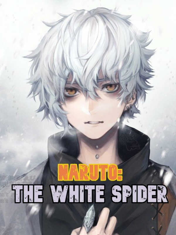 Naruto: The White Spider of the Leaf