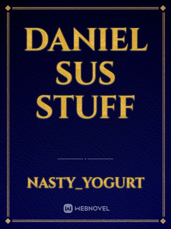 Daniel sus stuff Book