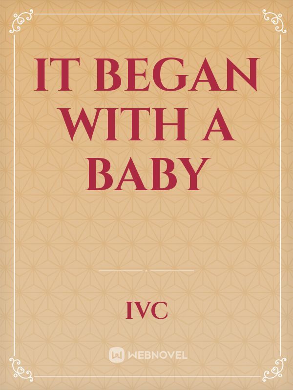 It Began With A Baby Book
