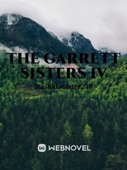the  garrett sisters iv Book