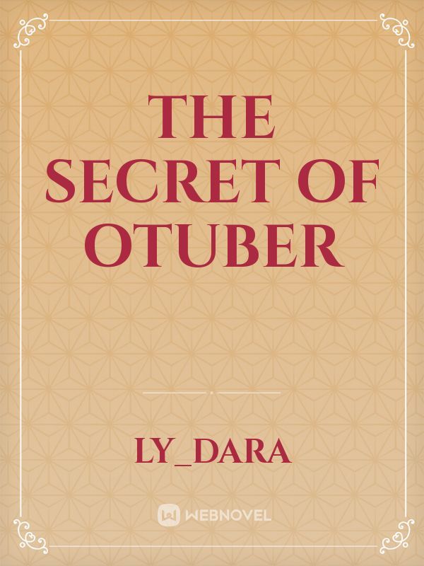 The Secret of Otuber