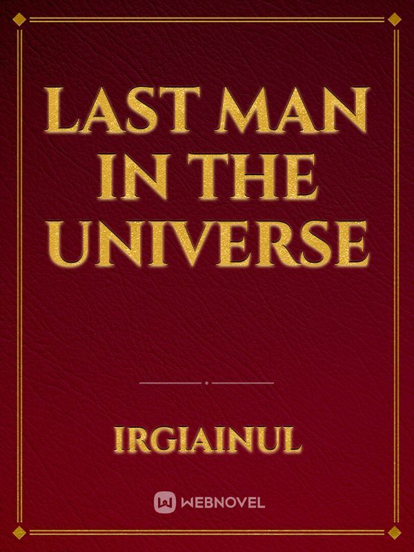 Last Man in The Universe Book