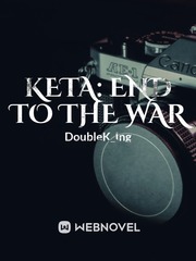 Keta: End to the War Book
