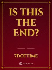 Is this the end? Book