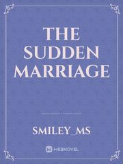 The Sudden Marriage Book