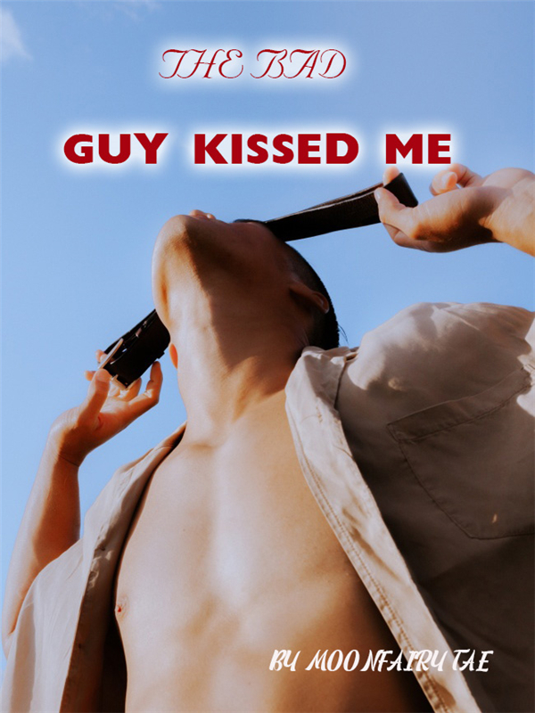 The Bad Guy Kissed Me Book