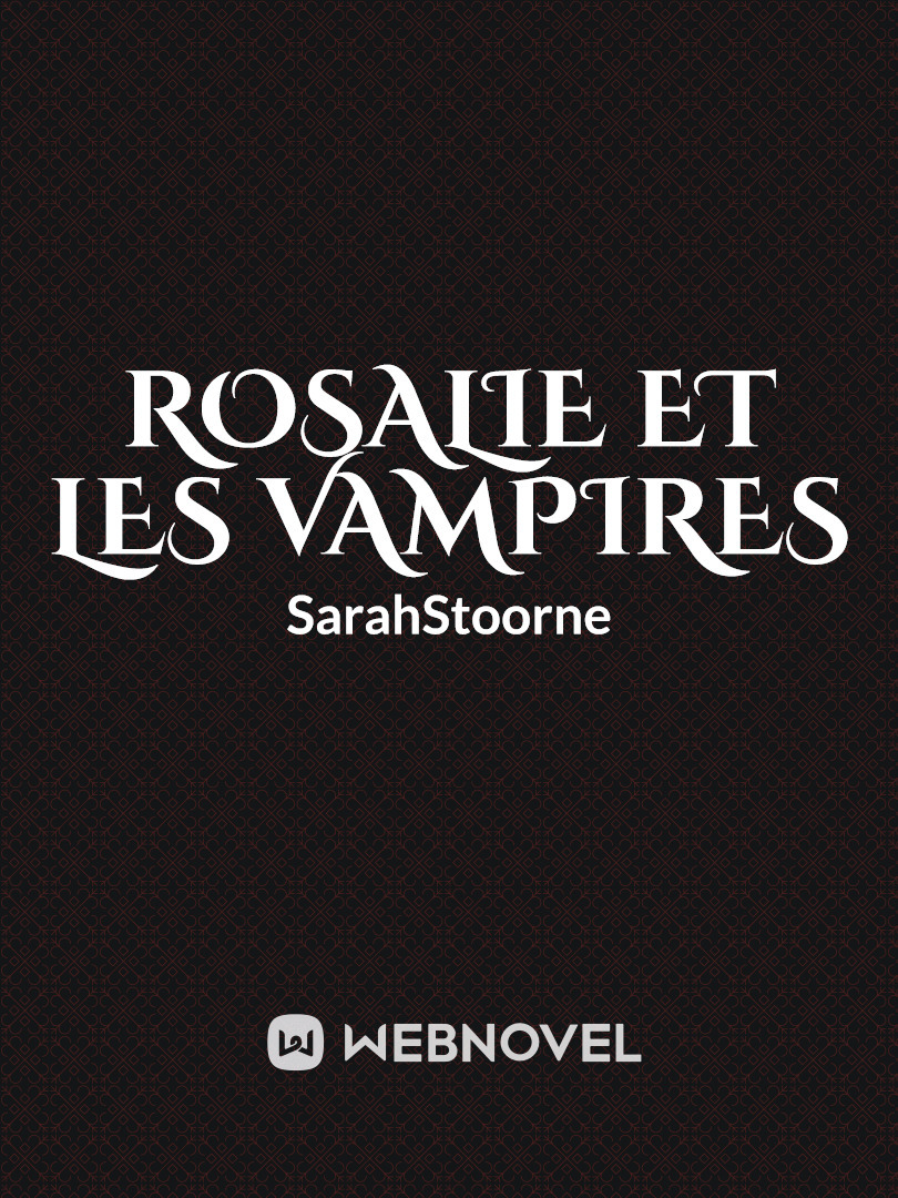 Rosalie et les vampires