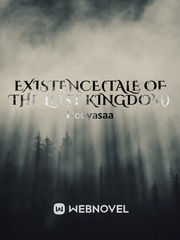 Existence(Tale of the lost Kingdom) Book