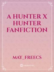 A hunter x hunter fanfiction Book