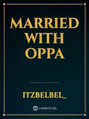 MARRIED WITH OPPA Book