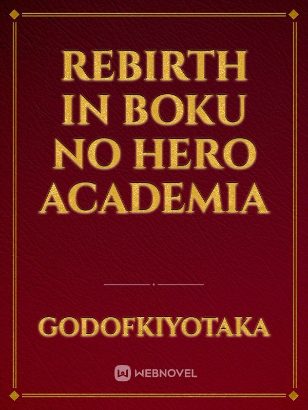 Rebirth in Boku no Hero Academia
