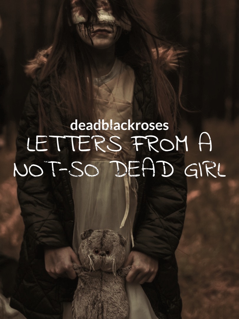 Letters from a not-so dead girl Book