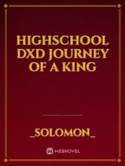 Highschool DxD Journey of a King Book