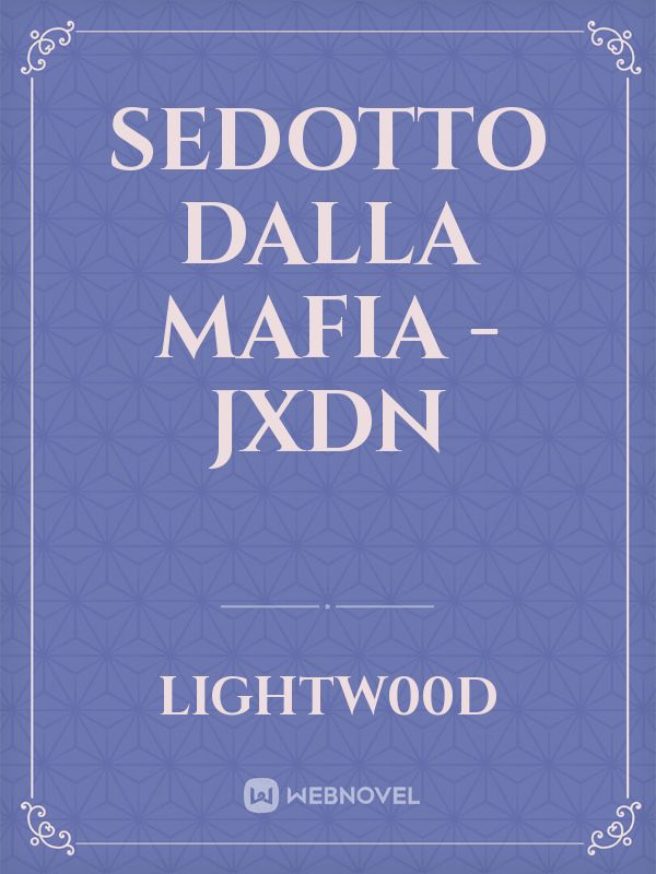 Sedotto Dalla Mafia - jxdn Book