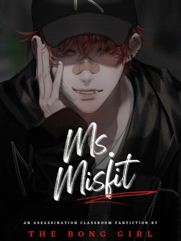 Ms. Misfit (Karma x Reader)