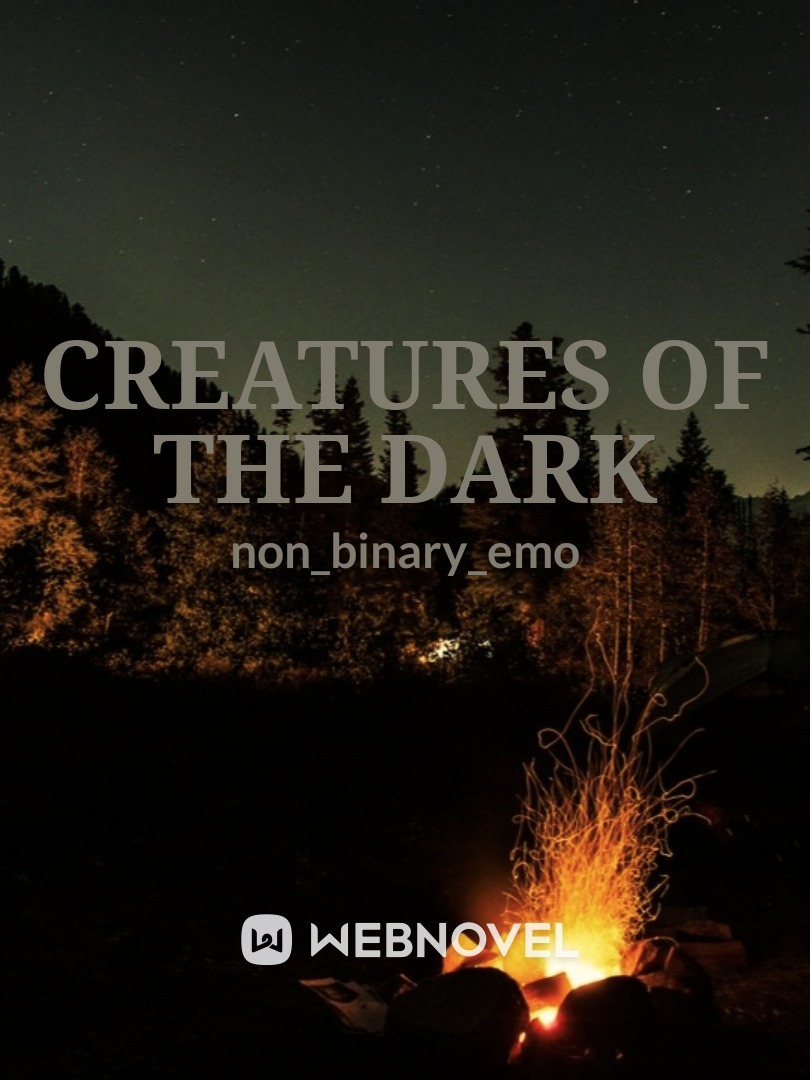 creatures of the dark