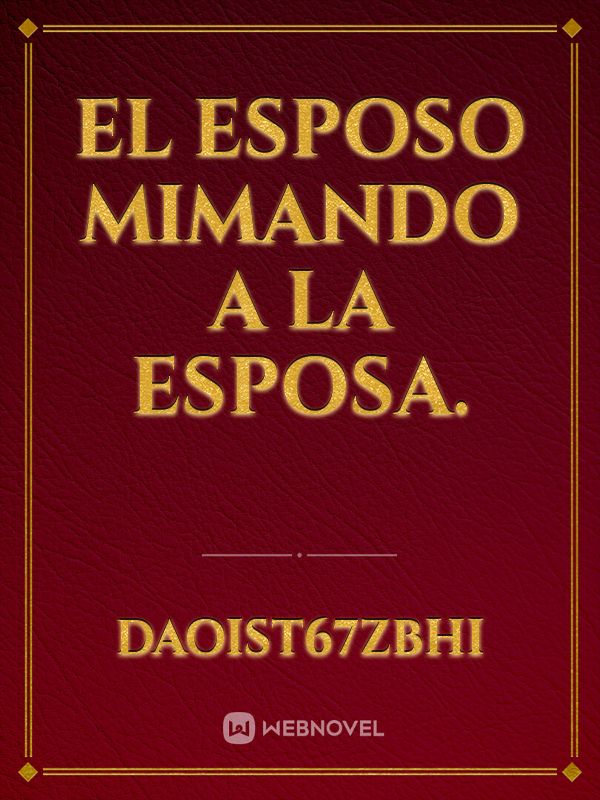 El Esposo Mimando a la Esposa. Book