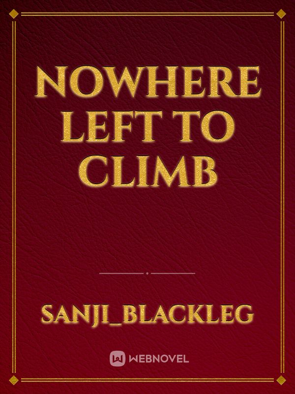 Nowhere Left To Climb Book
