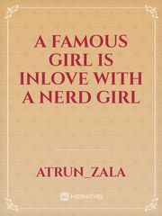 A Famous Girl is inlove with a nerd girl Book