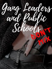 Gang Leaders and Public Schools DON'T MIX Book