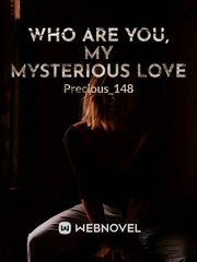 WHO ARE YOU, MY MYSTERIOUS LOVE. Book