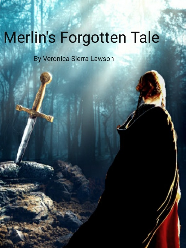 Merlin's Forgotten Tale: Book 1 Book