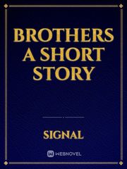 BROTHERS a short story Book