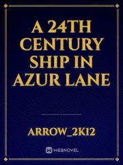 A 24th Century Ship in Azur Lane Book