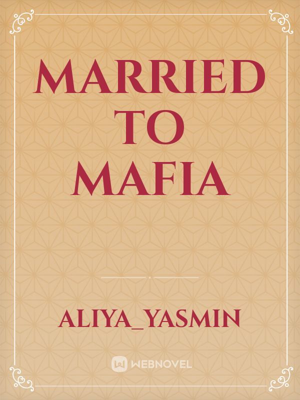 Married to Mafia Book